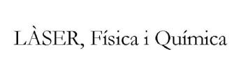 Imagen de LASER, FISICA I QUIMICA