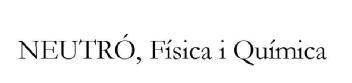 Imagen de NEUTRO, FISICA I QUIMICA