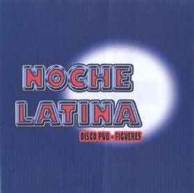 Imagen de NOCHE LATINA DISCOPUB-FIGUERES