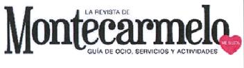 Imagen de LA REVISTA DE MONTECARMELO ME GUSTA GUIA DE OCIO, SERVICIOS Y ACTIVIDADES