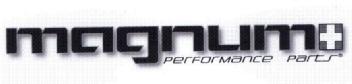 Imagen de MAGNUM + PERFORMANCE PARTS
