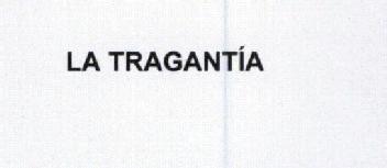 Imagen de LA TRAGANTIA