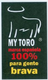 Imagen de MY TORO MARCA ESPAÑOLA 100% PARA GENTE BRAVA