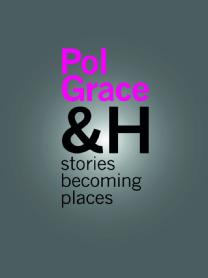 Imagen de POL GRACE & H STORIES BECOMING PLACES
