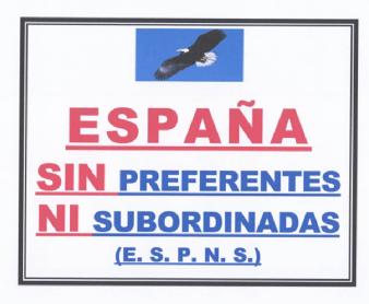 Imagen de ESPAÑA SIN PREFERENTES NI SUBORDINADAS (E.S.P.N.S.)