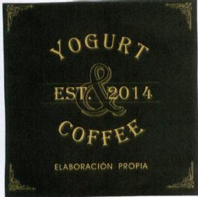 Imagen de YOGURT & COFFEE EST. 2014 ELABORACION PROPIA