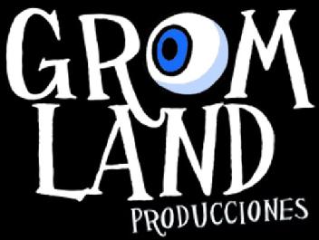 Imagen de GROMLAND PRODUCCIONES