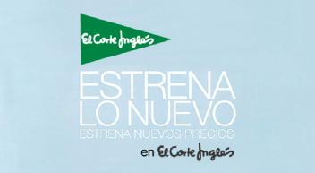 Imagen de EL CORTE INGLES ESTRENA LO NUEVO ESTRENA NUEVOS PRECIOS EN EL CORTE INGLES