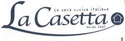 Imagen de LA CASETTA LA VERA CUCINA ITALIANA DESDE 2001