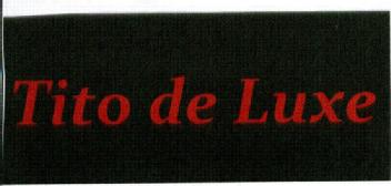 Imagen de TITO DE LUXE