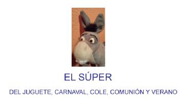 Imagen de EL SUPER DEL JUGUETE, CARNAVAL, COLE, COMUNION Y VERANO