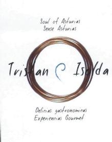 Imagen de TRISTAN E ISOLDA SOUL OF ASTURIAS SENSE ASTURIAS