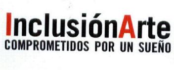 Imagen de INCLUSIONARTE COMPROMETIDOS POR UN SUEÑO