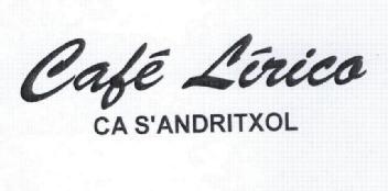 Imagen de CAFE LIRICO CA S'ANDRITXOL