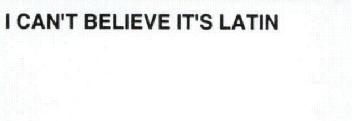 Imagen de I CAN\'T BELIEVE IT\'S LATIN