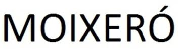Imagen de MOIXERO