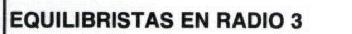 Imagen de EQUILIBRISTAS EN RADIO 3