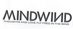 Imagen de MINDWIND THOUGHTS AND LOVE FLY FREE IN THE WIND