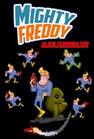 Imagen de MIGHTY FREDDY ALIEN TERMINATOR
