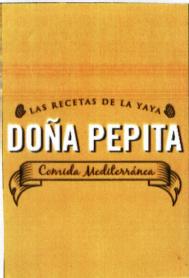 Imagen de LAS RECETAS DE LA YAYA DOÑA PEPITA COMIDA MEDITERRANEA
