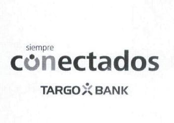 Imagen de SIEMPRE CONECTADOS TARGO BANK