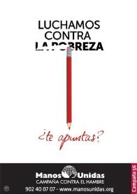 Imagen de LUCHAMOS CONTRA LA PROBREZA ¿TE APUNTAS? MANOS UNIDAS CAMPAÑA CONTRA EL HAMBRE