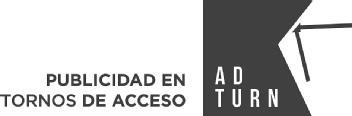 Imagen de AD TURN: PUBLICIDAD EN TORNOS DE ACCESO