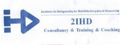 Imagen de INSTITUTO DE INTEGRACION DE HABILIDADES PARA EL DESARROLLO 2 IHD CONSULTANCY & TRAINING & COACHING