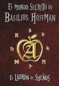 Imagen de EL MUNDO SECRETO DE BASILIUS HOFFMAN