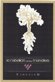 Imagen de LA REBELION DE LOS MANDILES VINOTIUM