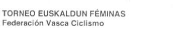 Imagen de TORNEO EUSKALDUN FEMINAS FEDERACION VASCA CICLISMO