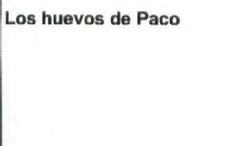 Imagen de LOS HUEVOS DE PACO