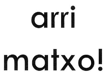 Imagen de ARRI MATXO!