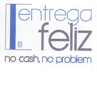 Imagen de ENTREGA FELIZ NO CASH, NO PROBLEM