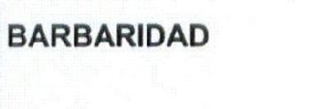 Imagen de BARBARIDAD