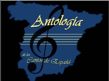 Imagen de ANTOLOGIA DE LOS CANTOS DE ESPAÑA