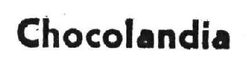 Imagen de CHOCOLANDIA