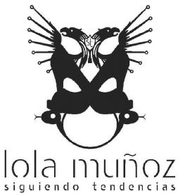 Imagen de LOLA MUÑOZ SIGUIENDO TENDENCIAS