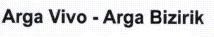 Imagen de ARGA VIVO-ARGA BIZIRIK
