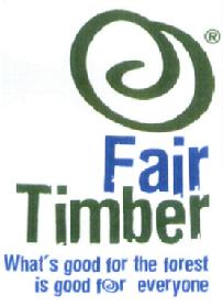 Imagen de FAIR TIMBER WHAT\'S GOOD FOR THE FOREST IS GOOD FOR EVERYONE