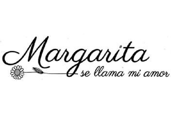 Imagen de MARGARITA SE LLAMA MI AMOR