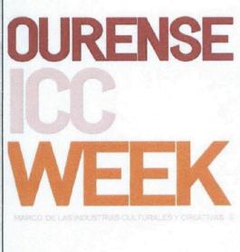 Imagen de OURENSE ICC WEEK MARCO DE LAS INDUSTRIAS CULTURALES Y CREATIVAS