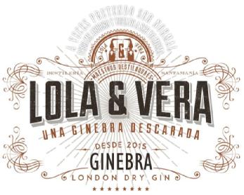 Imagen de A VECES PRETENDO SER NORMAL PERO ME ABURRO Y VUELVO A SER YO MISMA LOLA & VERA DESTILERIA SANTAMANIA MAESTROS DESTILADORES LOLA & VERA UNA GINEBRA DESCARADA DESDE 2015 GINEBRA LONDON DRY GIN