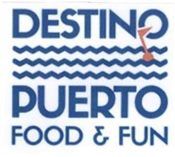 Imagen de DESTINO PUERTO FOOD & FUN