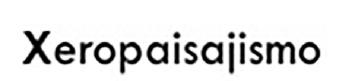 Imagen de XEROPAISAJISMO