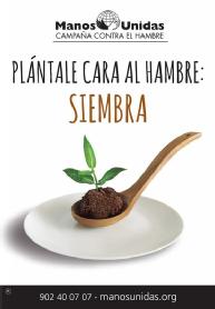 Imagen de MANOS UNIDAS CAMPAÑA CONTRA EL HAMBRE PLANTALE CARA AL HAMBRE SIEMBRA
