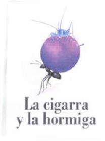 Imagen de LA CIGARRA Y LA HORMIGA