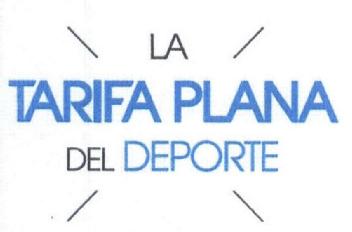 Imagen de LA TARIFA PLANA DEL DEPORTE