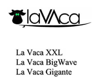 Imagen de LA VACA LA VACA XXL LA VACA BIGWAVE LA VACA GIGANTE