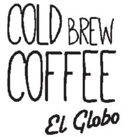 Imagen de COLD BREW COFFEE EL GLOBO
